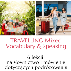 Travelling Mixed Vocabulary & Speaking