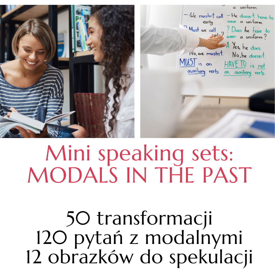 Mini speaking sets: MODALS IN THE PAST